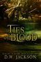 [Errant Soldier Trilogy 01] • Ties of Blood